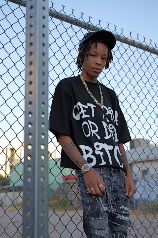 Get Rich Or Die Bitch OVERSIZED T