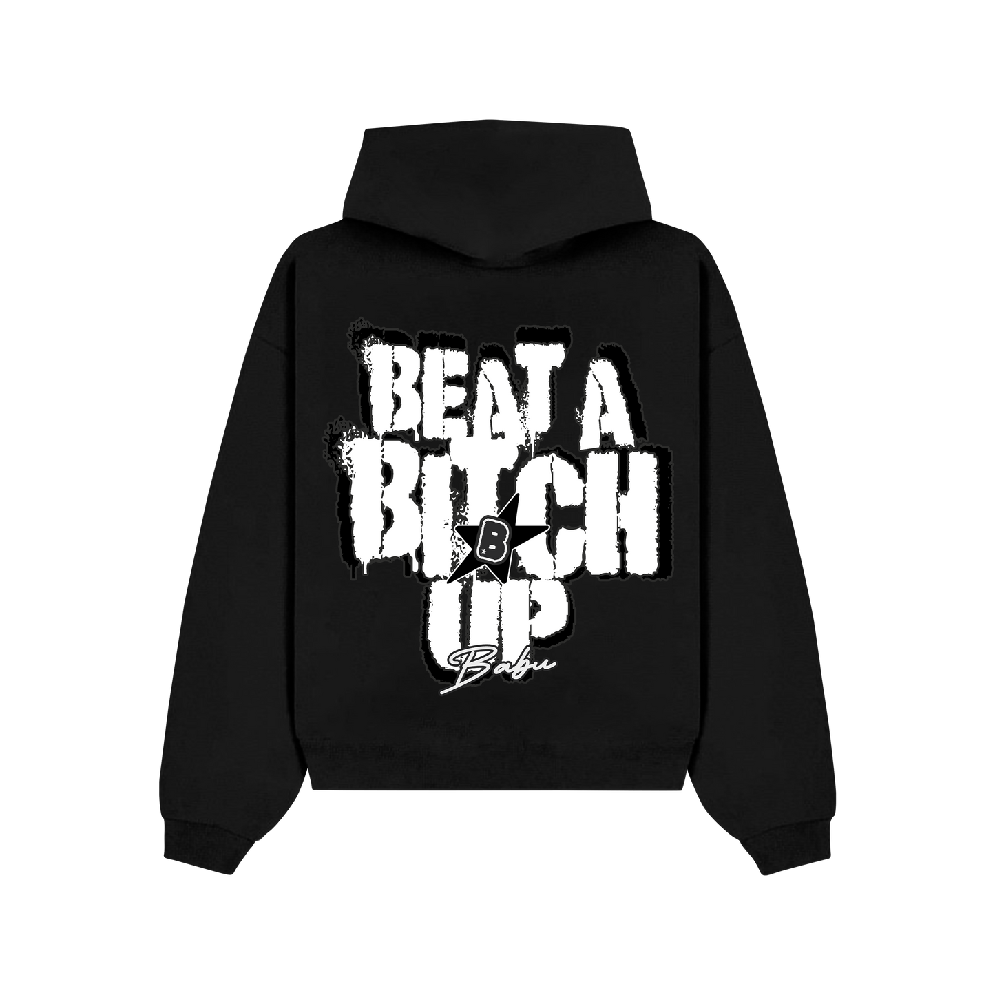 Beat a B up Hoodie