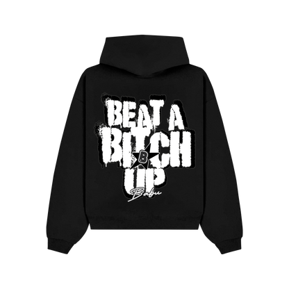 Beat a B up Hoodie