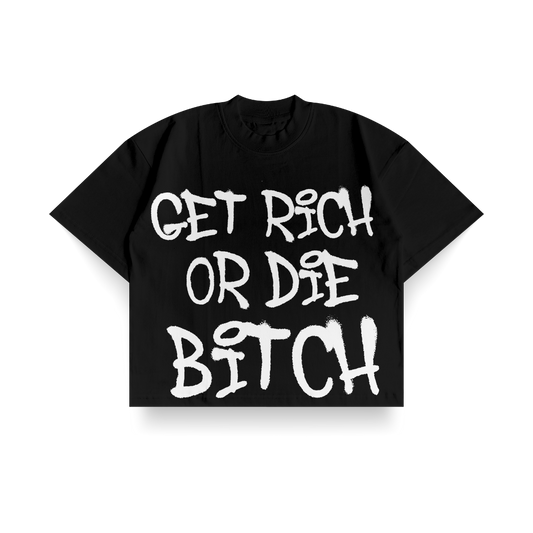 GET RICH OR DIE OVERSIZED TEE